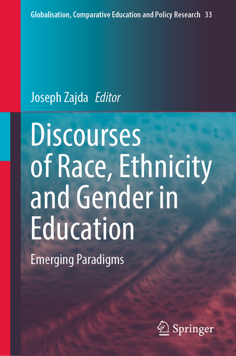 Discourses of Race, Ethnicity and Gender in Education - 