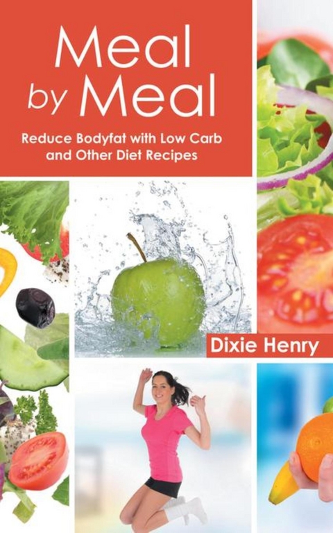 Meal by Meal - Dixie Henry,  Crawford Betty