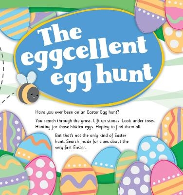 The Eggcellent Egg Hunt - Alison Mitchell