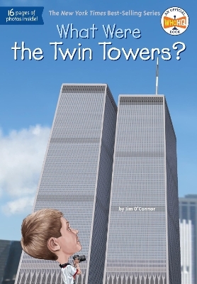 What Were the Twin Towers? - Jim O'Connor