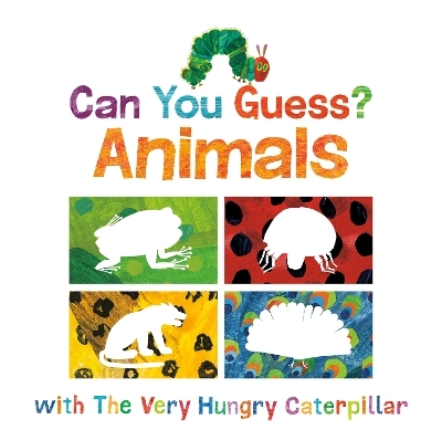 Can You Guess?: Animals with The Very Hungry Caterpillar - Eric Carle