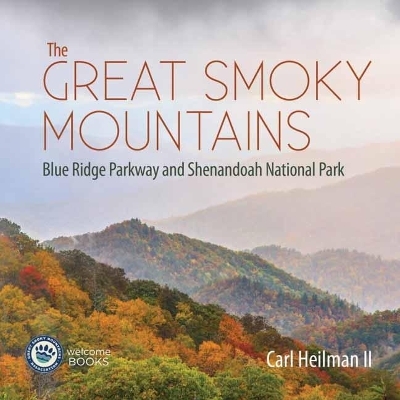 The Great Smoky Mountains - Carl Ii Heilman