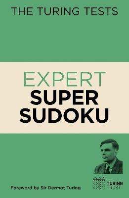 The Turing Tests: Expert Super Sudoku - Eric Saunders
