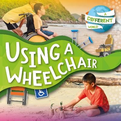 Using a Wheelchair - Robin Twiddy