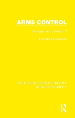 Arms Control - Lawrence Freedman