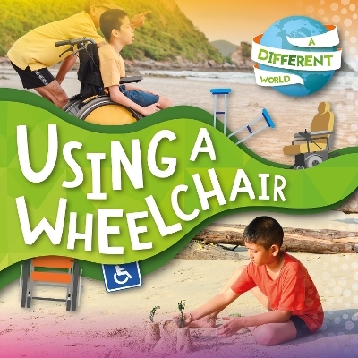 Using a Wheelchair - Robin Twiddy