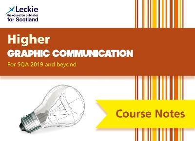 Higher Graphic Communication (second edition) -  Leckie, Barry Forbes