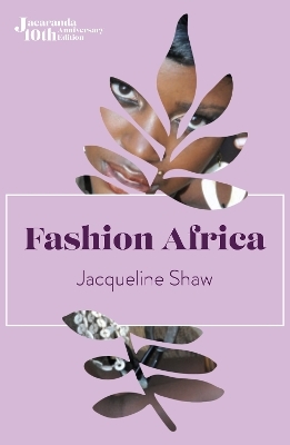 Fashion Africa - Jacqueline Shaw