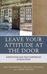 Leave Your Attitude at the Door -  Chris Hogan,  Amy Thompson,  Crystal Voegele