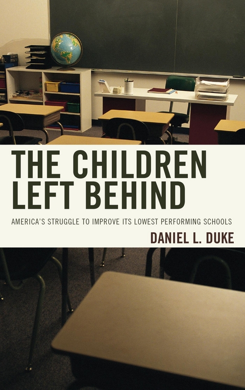 Children Left Behind -  Daniel L. Duke