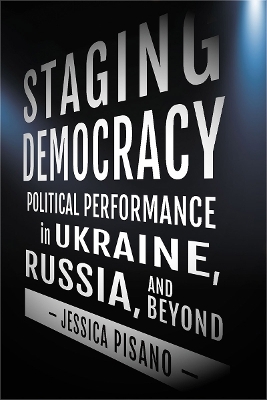 Staging Democracy - Jessica Pisano