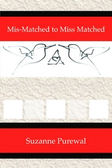 Mis-Matched to Miss Matched - Suzanne Purewal