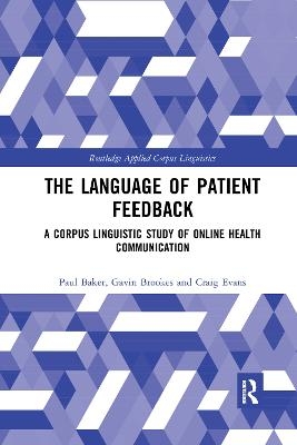 The Language of Patient Feedback - Paul Baker, Gavin Brookes, Craig Evans