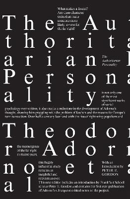 The Authoritarian Personality - Theodor Adorno