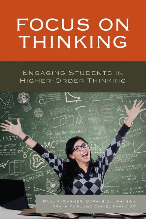 Focus on Thinking -  Frank Fair,  Daphne Johnson,  Daniel Fasko Jr.,  Paul A. Wagner
