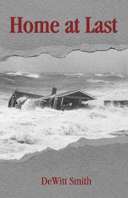 Home at Last - DeWitt Smith