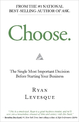 Choose - Ryan Levesque