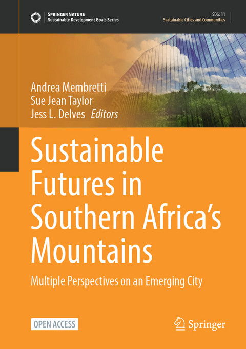 Sustainable Futures in Southern Africa&rsquo;s Mountains - 