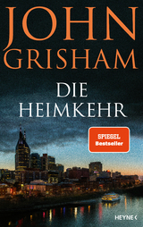 Die Heimkehr - John Grisham