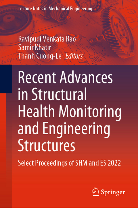 Recent Advances in Structural Health Monitoring and Engineering Structures - 