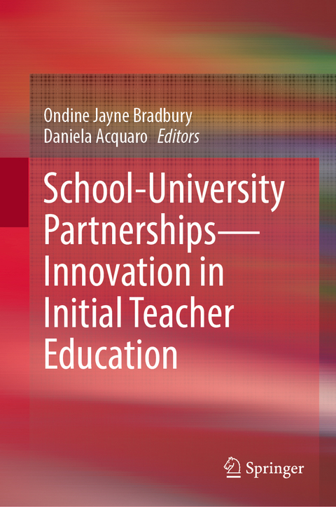 School-University Partnerships&mdash;Innovation in Initial Teacher Education - 