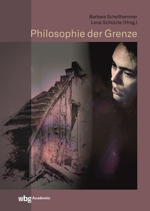 Philosophie der Grenze - 