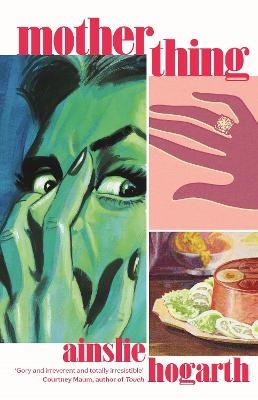 Motherthing - Ainslie Hogarth