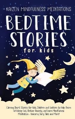 Bedtime Stories for Kids - Kaizen Mindfulness Meditations