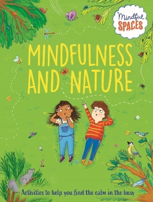 Mindful Spaces: Mindfulness and Nature - Dr Rhianna Watts