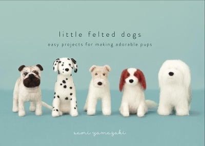 Little Felted Dogs - S Yamazaki