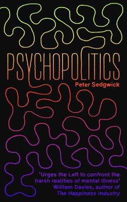 PsychoPolitics - Peter Sedgwick
