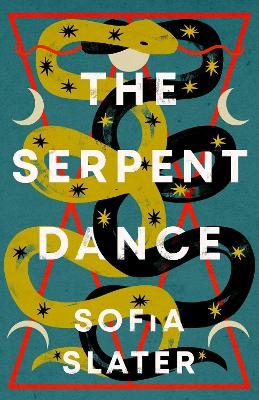 The Serpent Dance - Sofia Slater