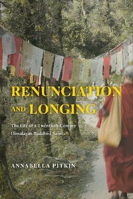 Renunciation and Longing