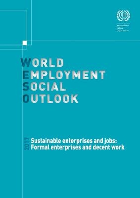 World employment and social outlook 2017