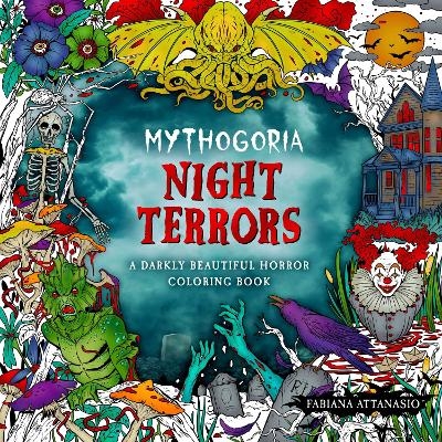 Mythogoria: Night Terrors - Fabiana Attanasio
