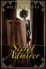 Secret Admirer -  Michele Jaffe