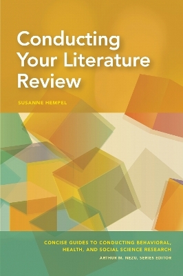 Conducting Your Literature Review - Susanne Hempel