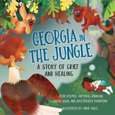 Georgia in the Jungle - Victoria Johnson, Jesse Holmes