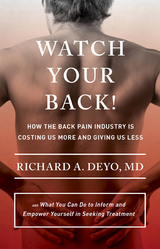 Watch Your Back! - Richard A. Deyo
