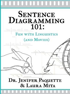 Sentence Diagramming 101 - Dr Paquette, Laura Mita