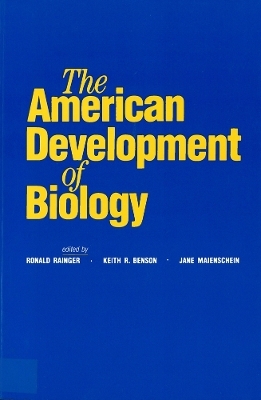 The American Development of Biology - 
