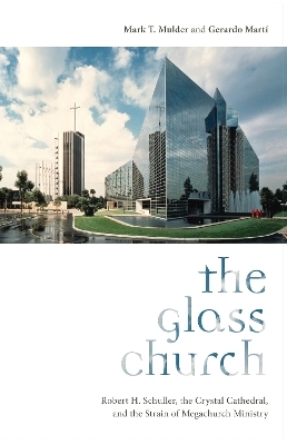 The Glass Church - Mark T. Mulder, Gerardo Mart&iacute;