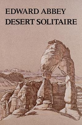 Desert Solitaire -  The University of Arizona Press