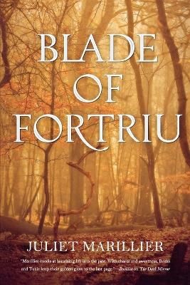Blade of Fortriu - Juliet Marillier
