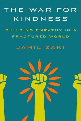 The War for Kindness - Jamil Zaki
