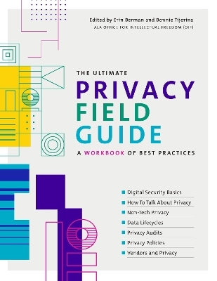 The Ultimate Privacy Field Guide - 
