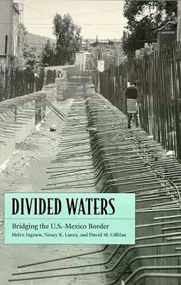 Divided Waters - Helen M. Ingram, Nancy R. Laney, David M Gillilan