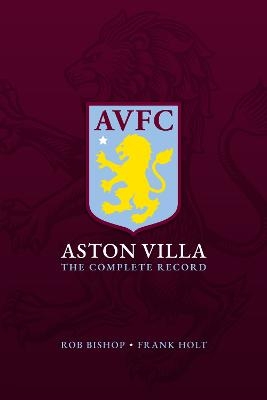 Aston Villa: The Complete Record