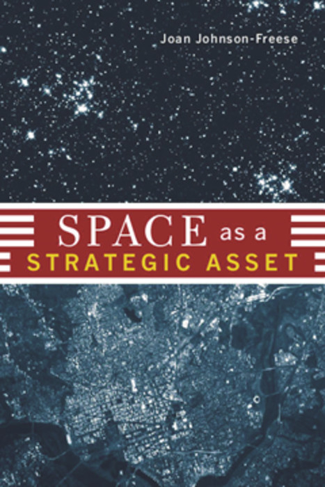 Space as a Strategic Asset - Joan Johnson-Freese
