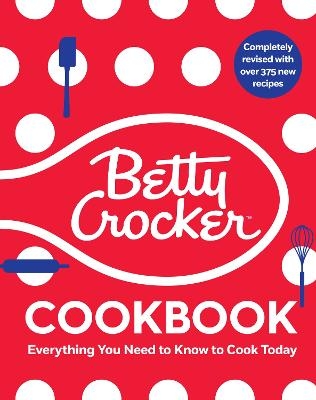 The Betty Crocker Cookbook, 13th Edition -  Betty Crocker